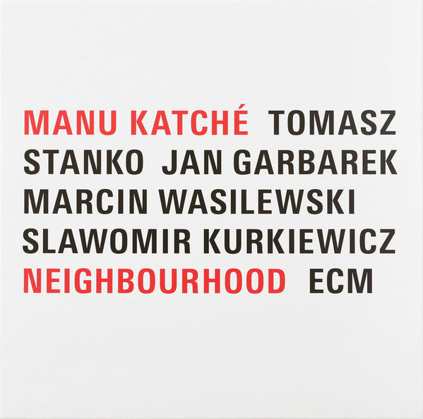 Manu Katché – Neighbourhood   ,  ECM
