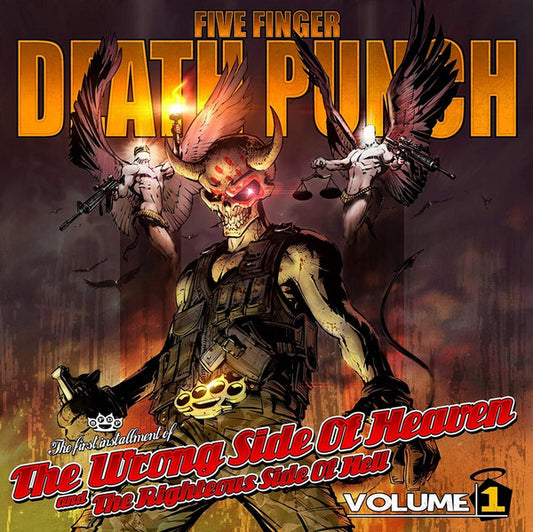Five Finger Death Punch – The Wrong Side Of Heaven And The Righteous Side Of Hell, Volume 1