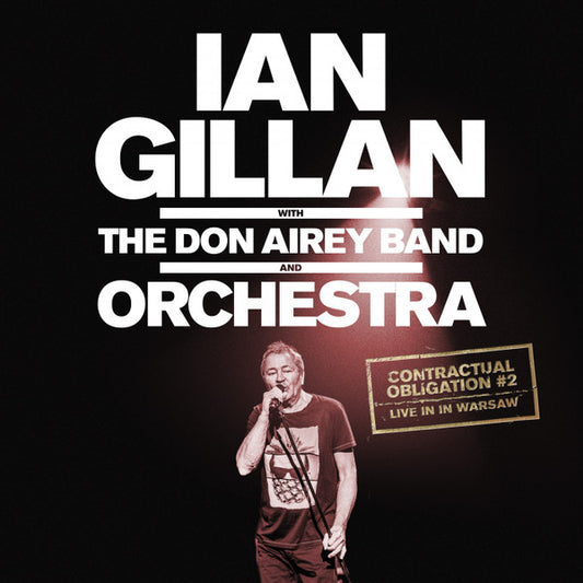 Ian Gillan With The Don Airey Band And Orchestra* – Contractual Obligation #2: Live In In Warsaw  ,  2 CD , digipack