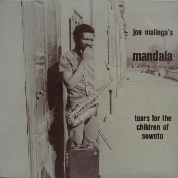 Joe Malinga's Mandala Feat. Clifford Thornton – Tears For The Children Of Soweto, 1st Press, Gatefold