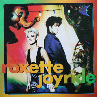 Roxette ‎– Joyride