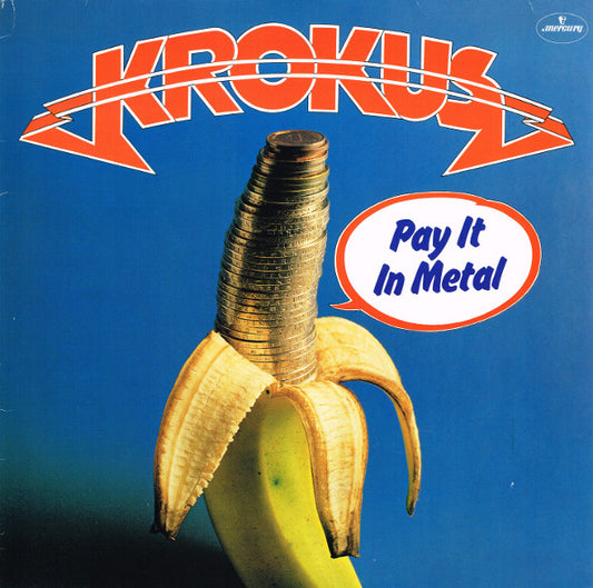 Krokus – Pay It In Metal