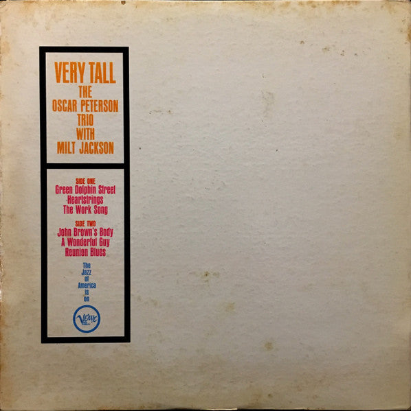 Oscar Peterson Trio* With Milt Jackson – Very Tall,   MGM Pressing, Gatefold