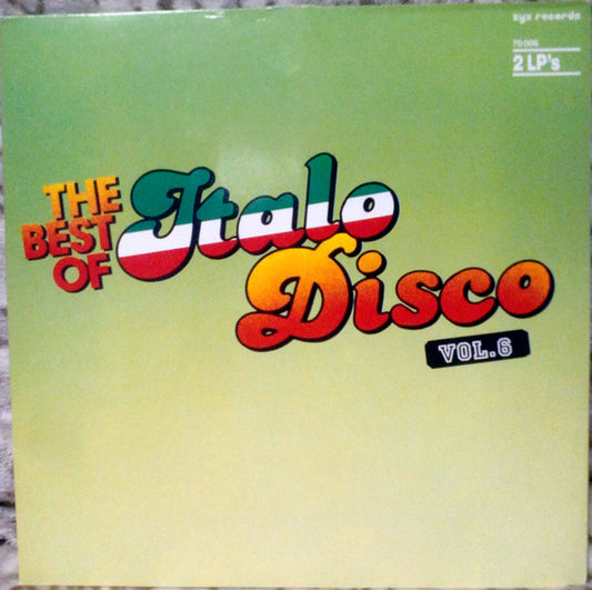 The Best Of Italo-Disco Vol. 6   , 2LP , Gatefold