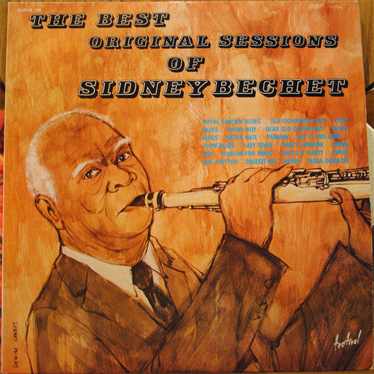 Sidney Bechet – The Best Original Sessions Of Sidney Bechet     2LP gatefold