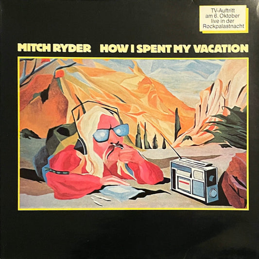 Mitch Ryder – How I Spent My Vacation