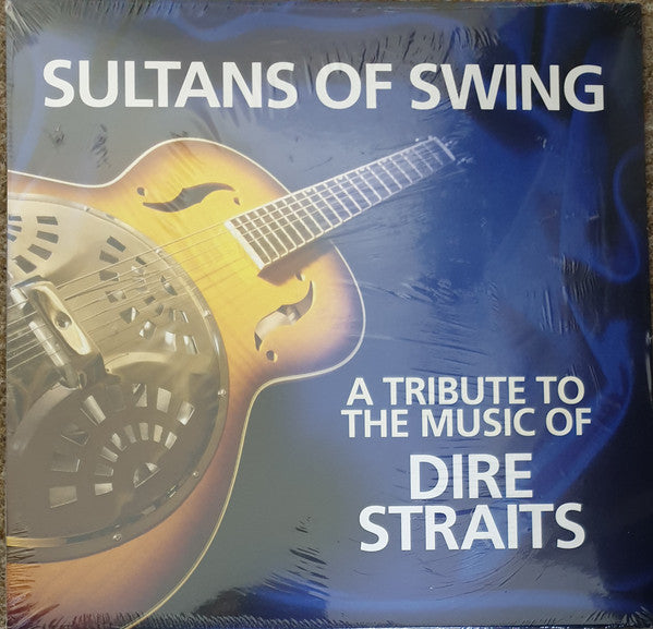 Sultans Of Swing* – A Tribute To The Music Of Dire Straits