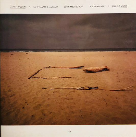 Zakir Hussain, Hariprasad Chaurasia, John McLaughlin, Jan Garbarek – Making Music,   ECM,  Gatefold