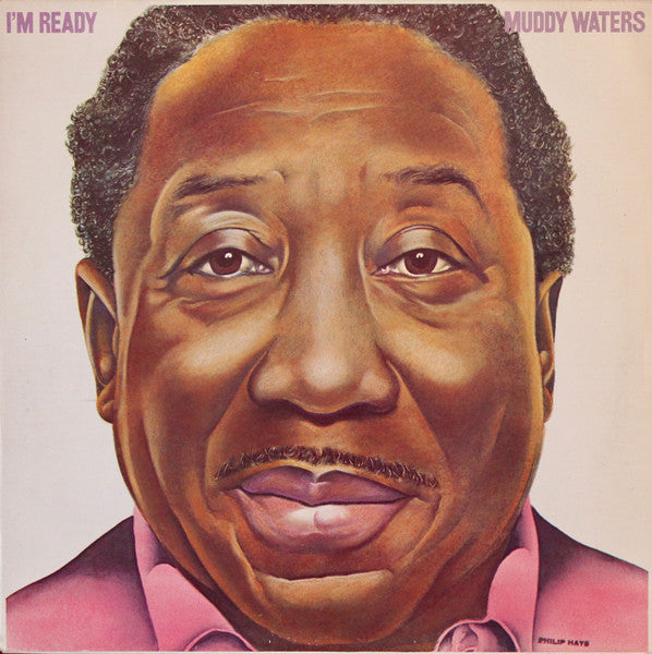 Muddy Waters – I'm Ready