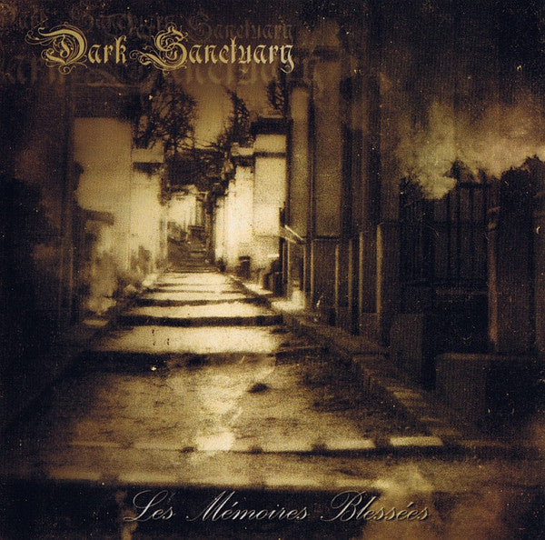Dark Sanctuary – Les Mémoires Blessées
