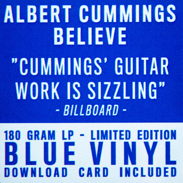 Albert Cummings – Believe  ,  Limited Edition, Blue Vinyl, 180 Gram