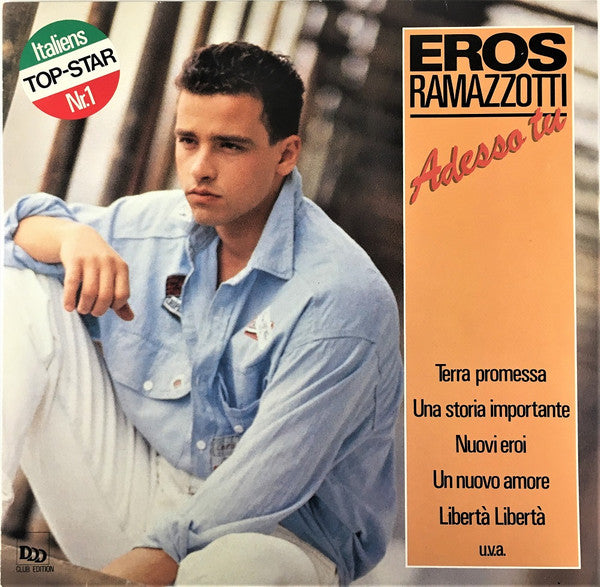 Eros Ramazzotti – Adesso Tu