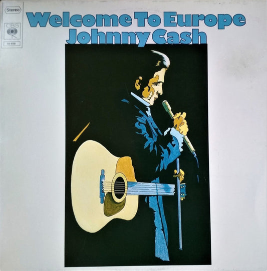 Johnny Cash – Welcome To Europe