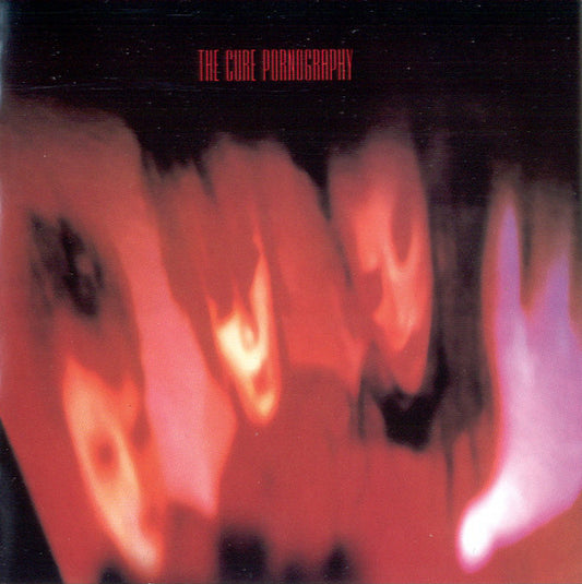 The Cure – Pornography