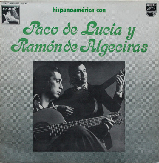 Paco De Lucía Y Ramón De Algeciras – Hispanoamérica Con Paco De Lucía Y Ramón De Algeciras