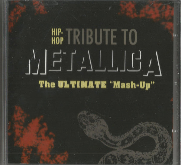 Various – Hip-Hop Tribute To Metallica (The Ultimate "Mash-Up")