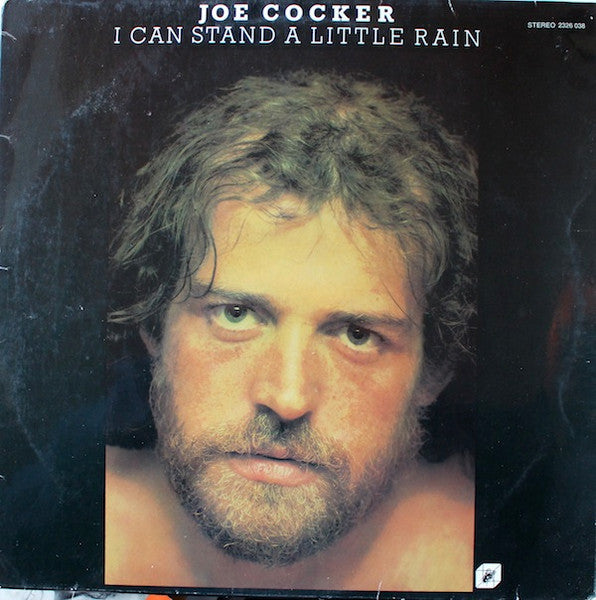 Joe Cocker – I Can Stand A Little Rain