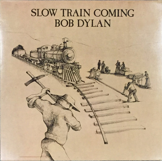 Bob Dylan – Slow Train Coming