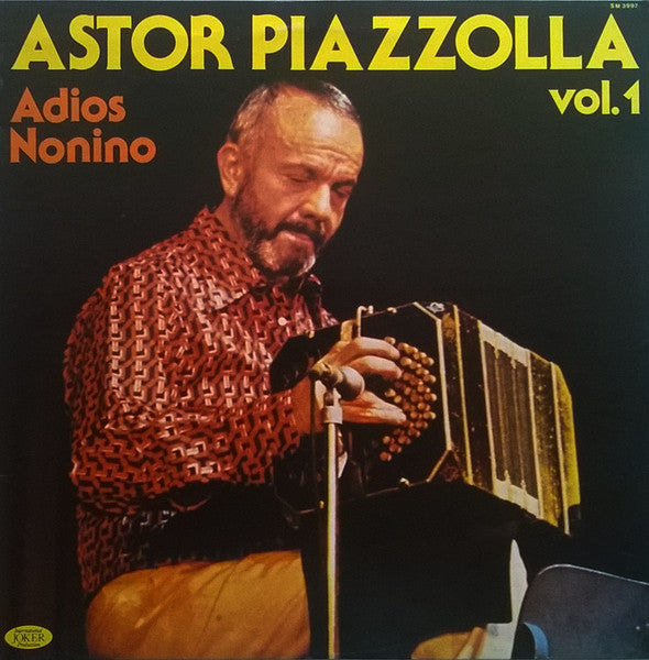 Astor Piazzolla – Vol. 1 Adios Nonino