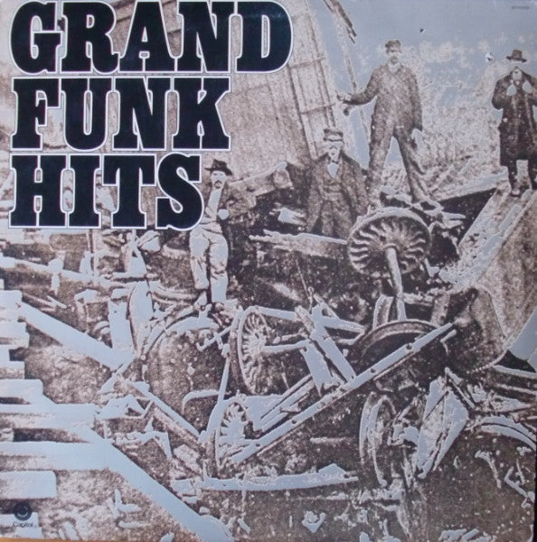 Grand Funk* – Grand Funk Hits