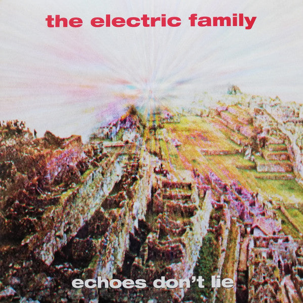 The Electric Family – Echoes Don't Lie