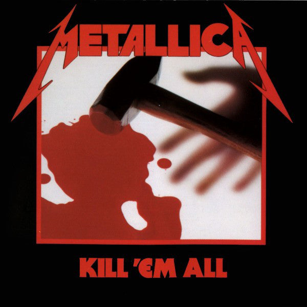 Metallica ‎– Kill 'Em All