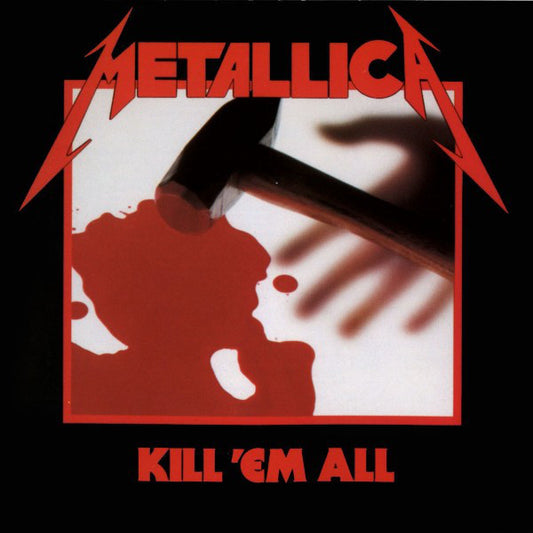 Metallica ‎– Kill 'Em All