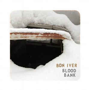 Bon Iver – Blood Bank   ,  45 RPM, EP