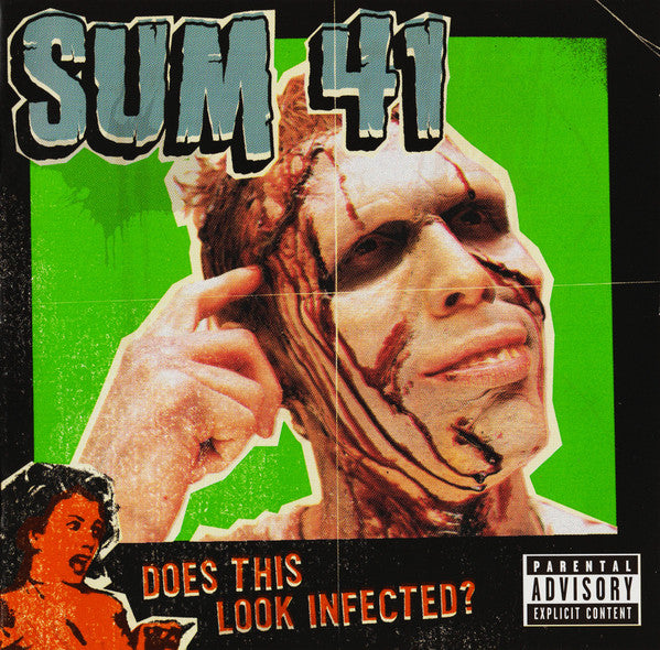 Sum 41 – Does This Look Infected?