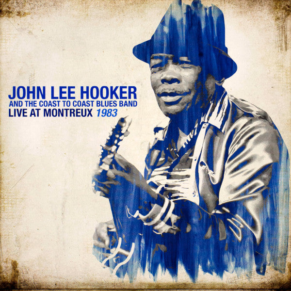 John Lee Hooker And The Coast To Coast Blues Band ‎– Live At Montreux 1983 & 1990    , 2LP