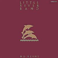 Little River Band – No Reins