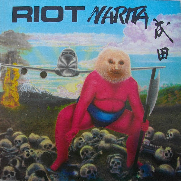 Riot  – Narita