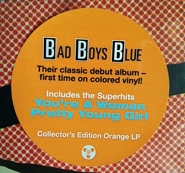 Bad Boys Blue – Hot Girls, Bad Boys, Orange Vinyl