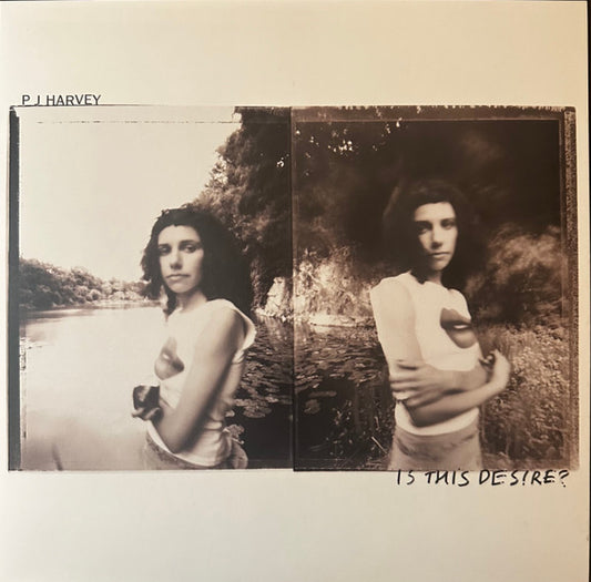 P J Harvey* – Is This Desire?