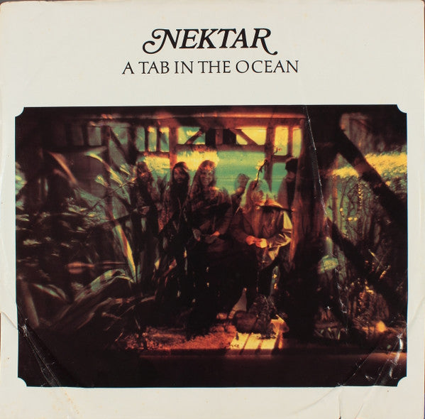 Nektar – A Tab In The Ocean