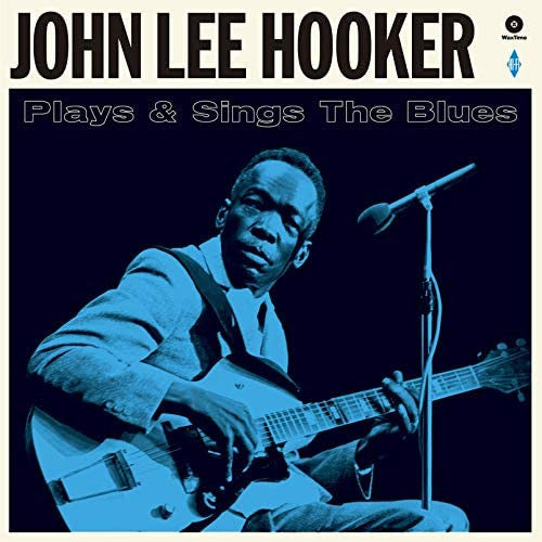 John Lee Hooker – Plays & Sings The Blues  ,  limite edition , 180 gr