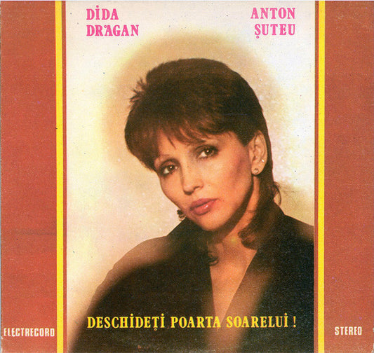 Dida Drăgan, Anton Șuteu ‎– Deschideți Poarta Soarelui !