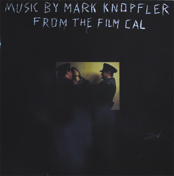 Mark Knopfler – Music By Mark Knopfler From The Film Cal