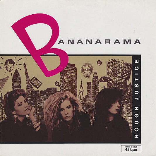 Bananarama – Rough Justice    Maxi single