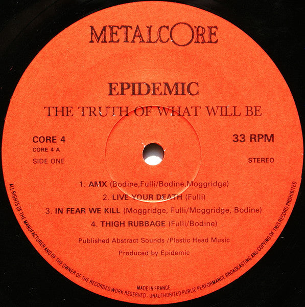 Epidemic ‎– The Truth Of What Will Be