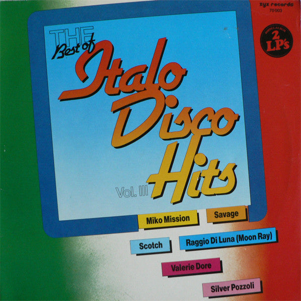 The Best Of Italo Disco Hits Vol. III   , 2LP  , Gatefold