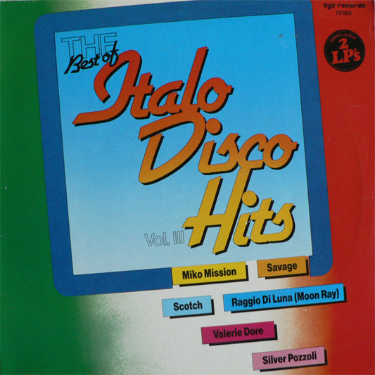 The Best Of Italo Disco Hits Vol. III   , 2LP  , Gatefold