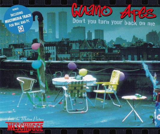Guano Apes – Don't You Turn Your Back On Me