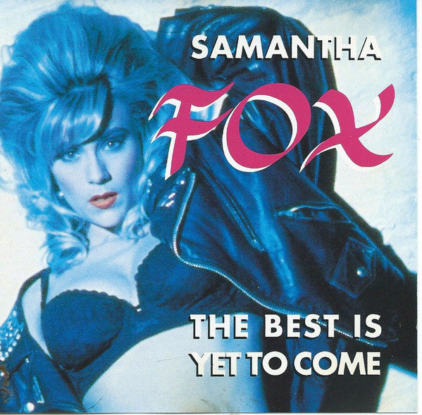 Samantha Fox – The Best Is Yet To Come