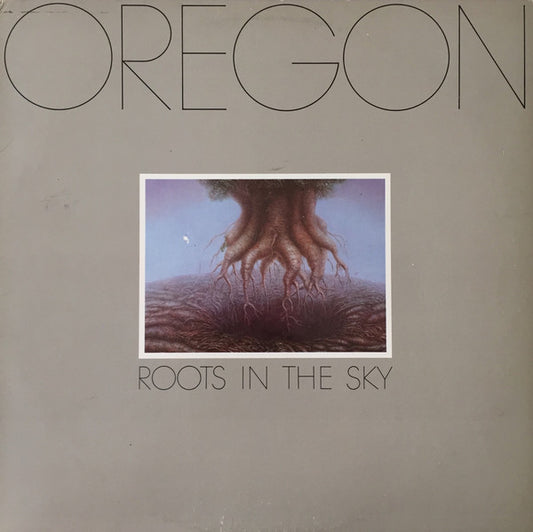 Oregon – Roots In The Sky, 1st Press