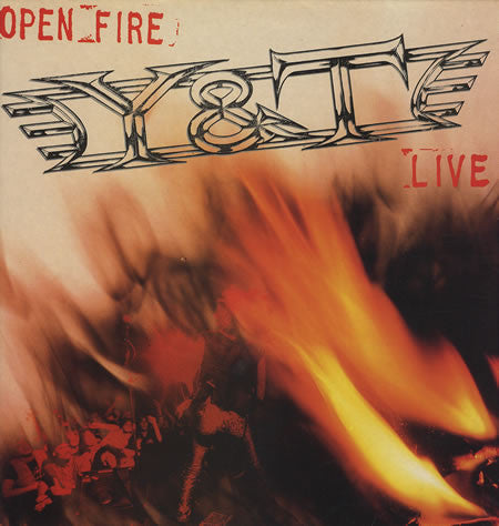 Y & T ‎– Open Fire