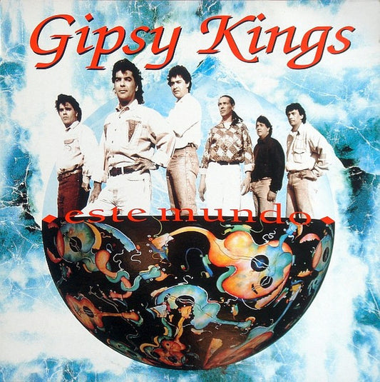 Gipsy Kings – Este Mundo