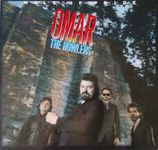Omar And The Howlers – Wall Of Pride