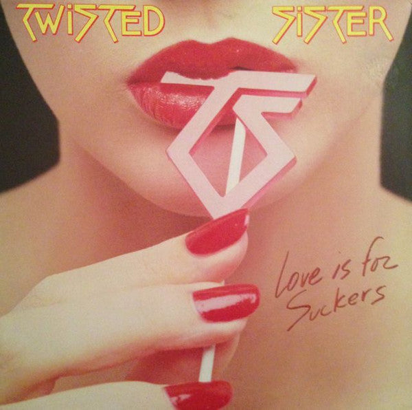 Twisted Sister – Love Is For Suckers
