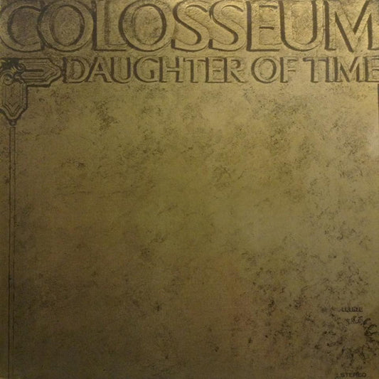 Colosseum ‎– Daughter Of Time